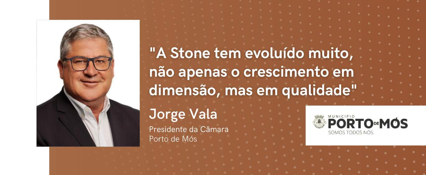 Jorge Vala: "STONE has evolved a lot, not only growth in size, but in quality.