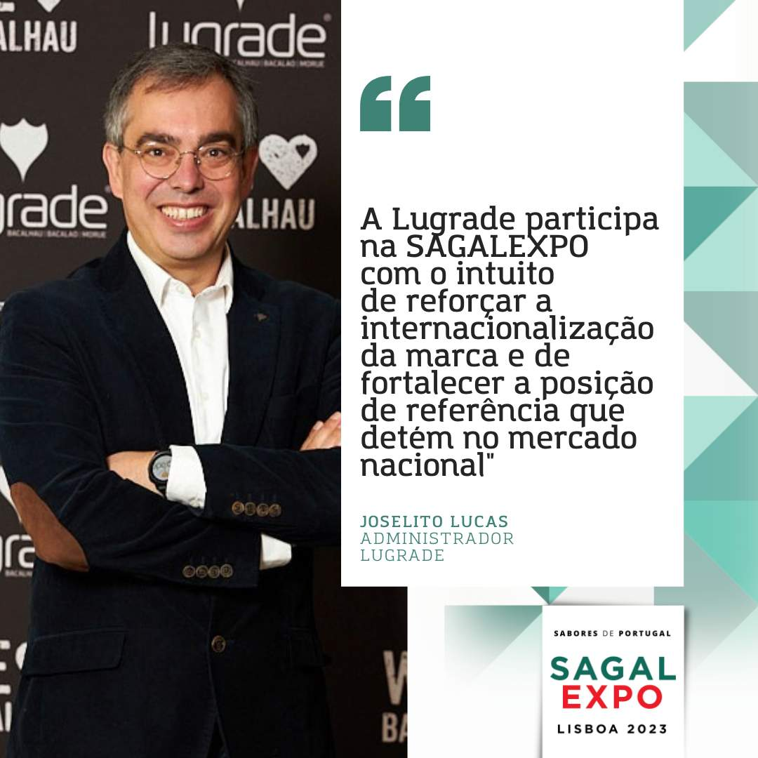 Lugrade: "We participate in SAGALEXPO in order to strengthen the internationalization of the brand and strengthen the reference position it holds in the domestic market"