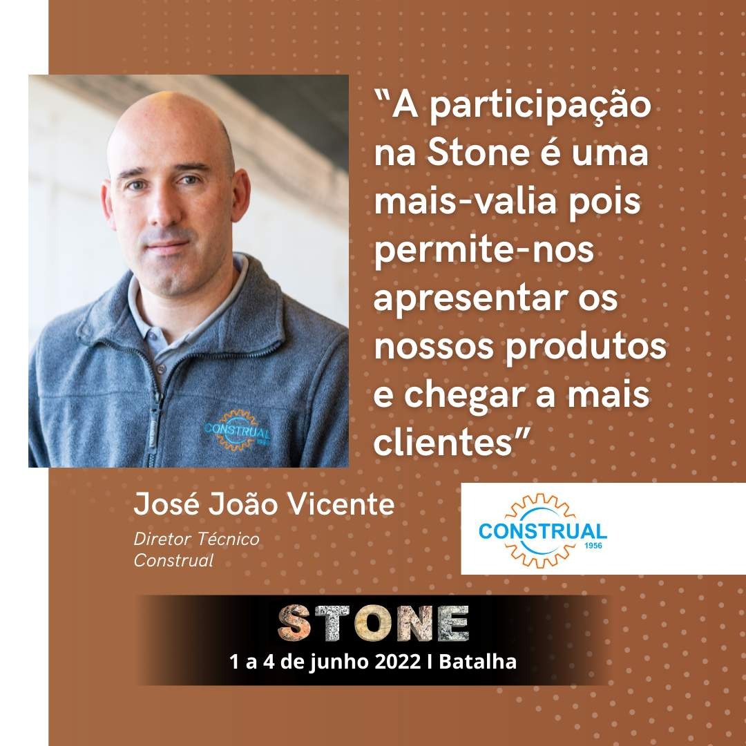 Construal: "Participation in STONE is an asset because it allows us to present our products and reach more customers".
