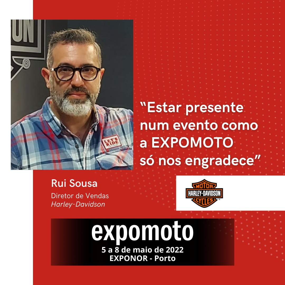 Harley Davidson: "Being present at an event like Expomoto only makes us better