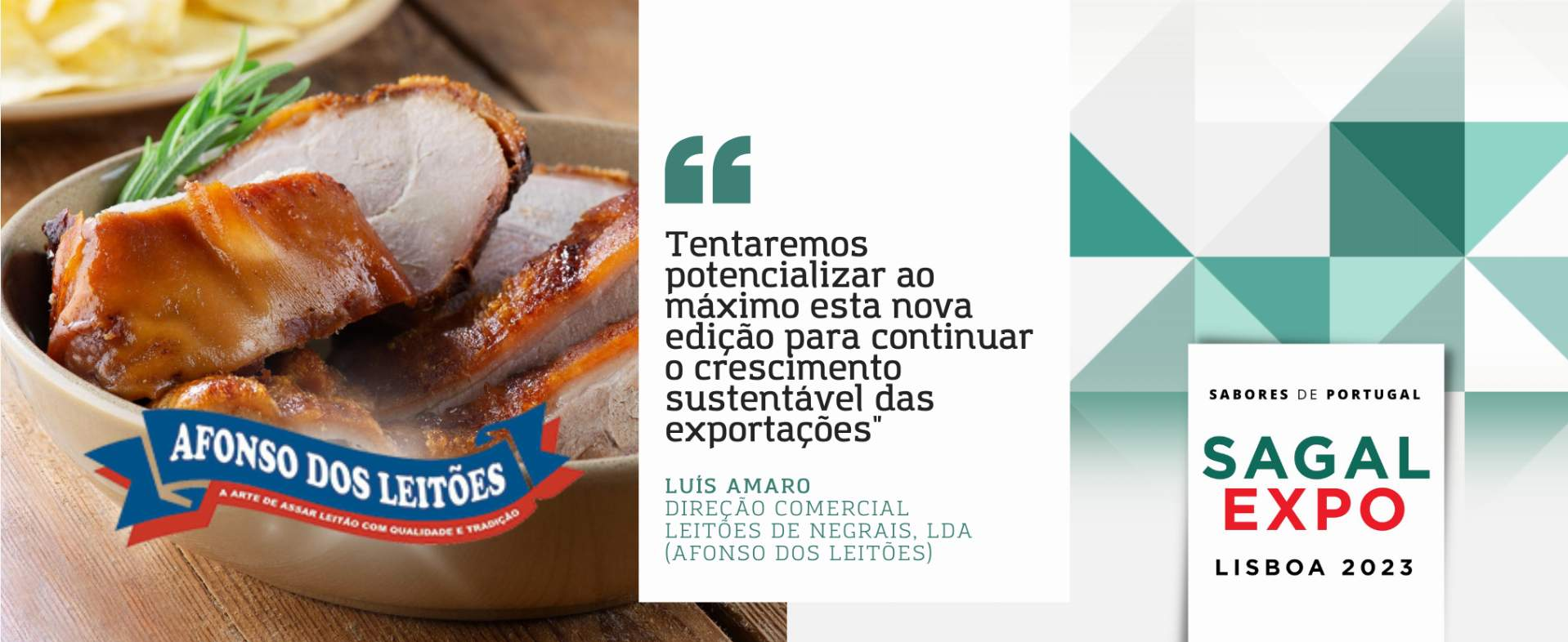 Afonso dos Leitões: “Tentaremos potencializar ao máximo esta nova edição para continuar o crescimento sustentável das exportações”