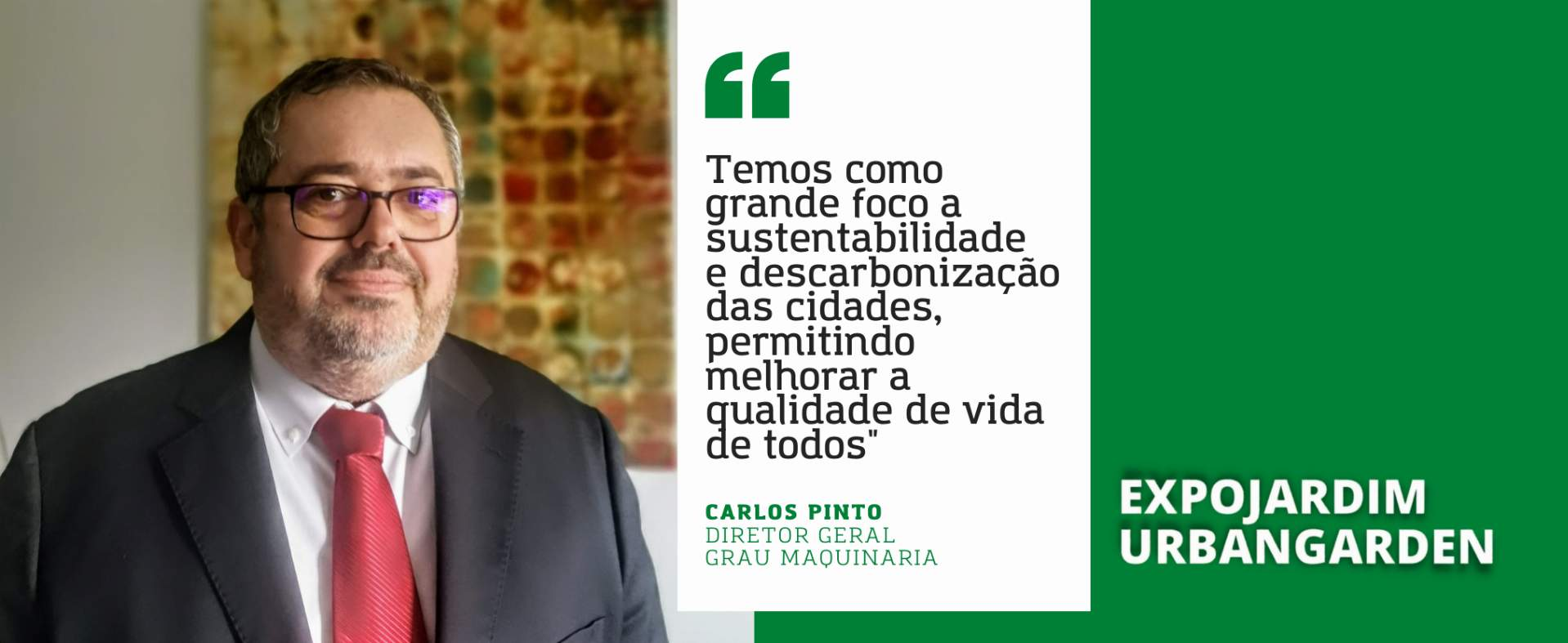Grau Maquinària Portugal: “Temos como grande foco a sustentabilidade e descarbonização das cidades, permitindo melhorar a qualidade de vida de todos”