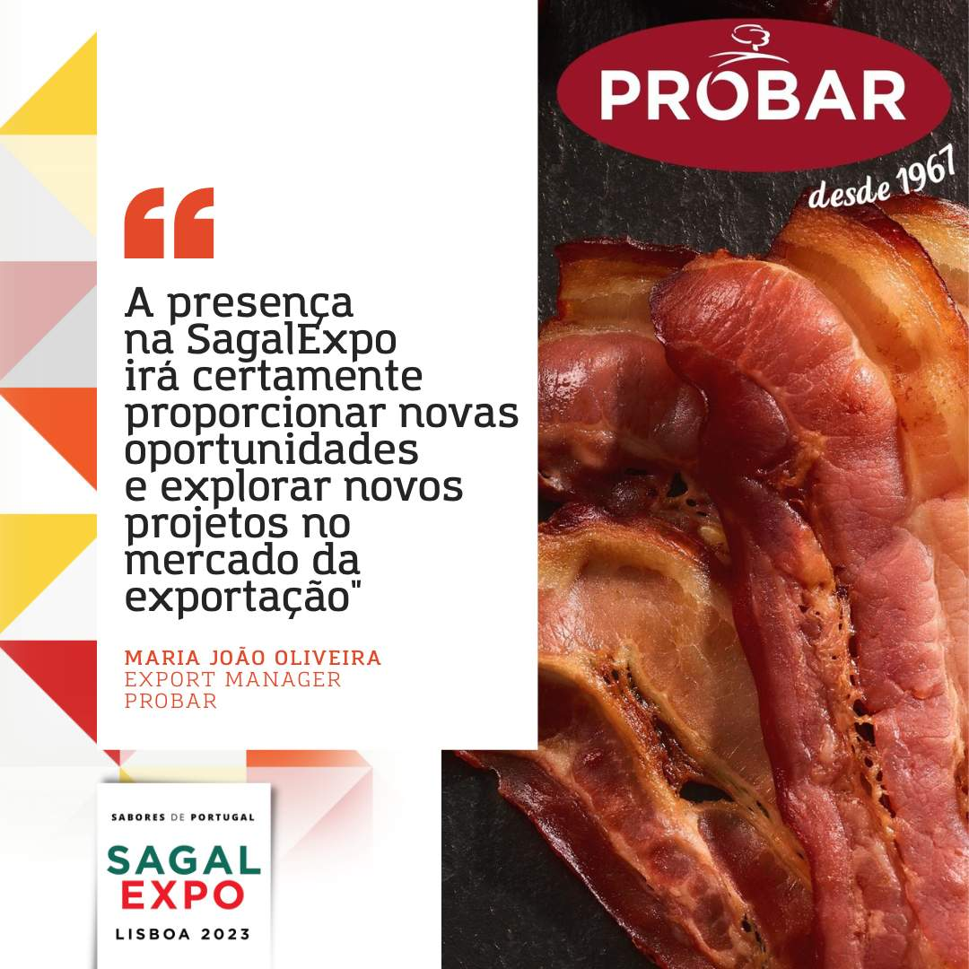 Probar: "Being at SagalExpo will certainly provide new opportunities and explore new projects in the export market"
