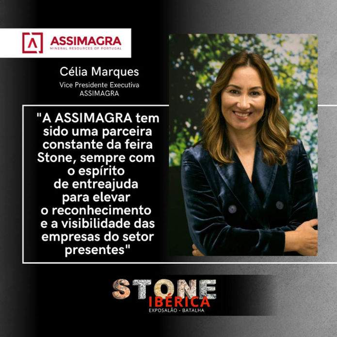 Célia Marques, Assimagra: "Hemos sido un socio constante de la Feria de la Piedra, siempre con el espíritu de ayuda mutua para aumentar el reconocimiento y la visibilidad de las empresas del sector presentes".