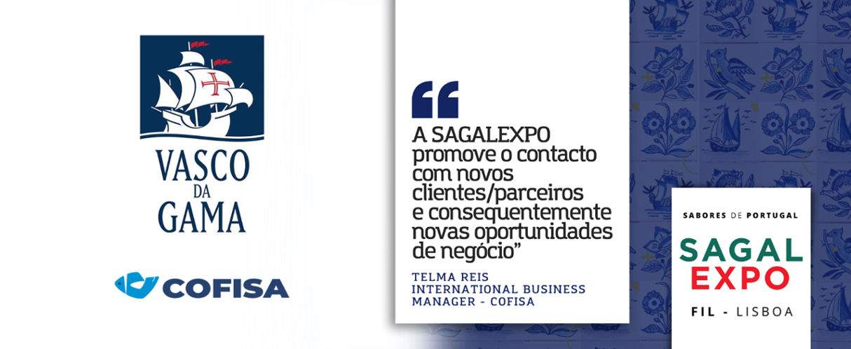Cofisa: “A SAGALEXPO promove o contacto com novos clientes/parceiros e novas oportunidades de negócio”