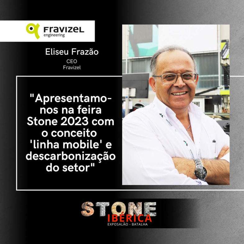 Fravizel: "Nos presentamos en la feria Stone 2023 con el concepto de 'línea móvil' y descarbonización del sector"