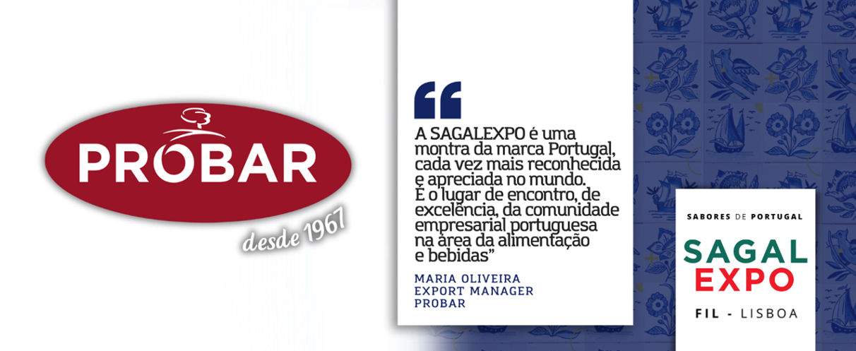 Probar: "SAGALEXPO is a showcase for the Portugal brand, which is increasingly recognized and appreciated around the world"