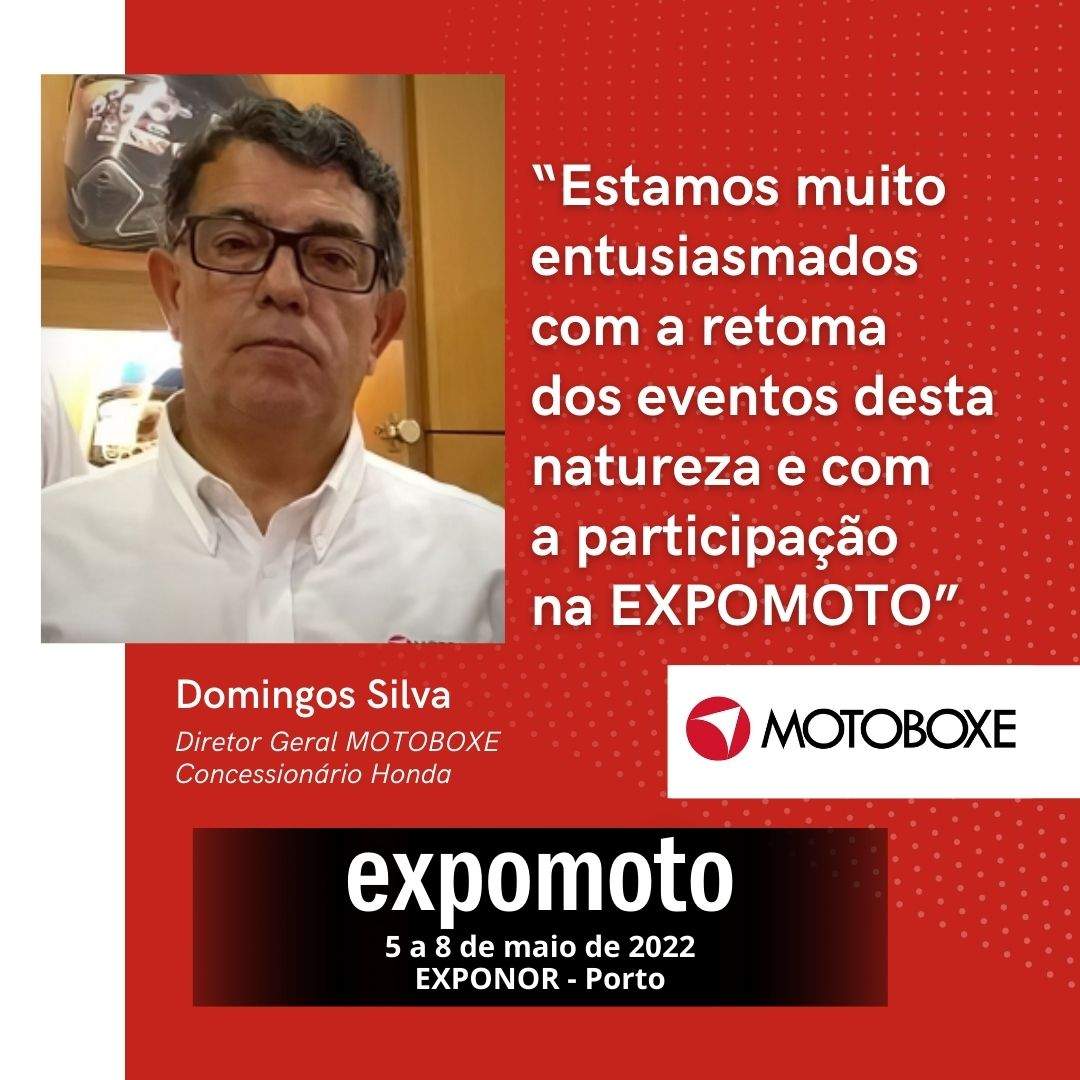 MOTOBOXE: “Estamos muito entusiasmados com a retoma dos eventos desta natureza e com a participação na EXPOMOTO”