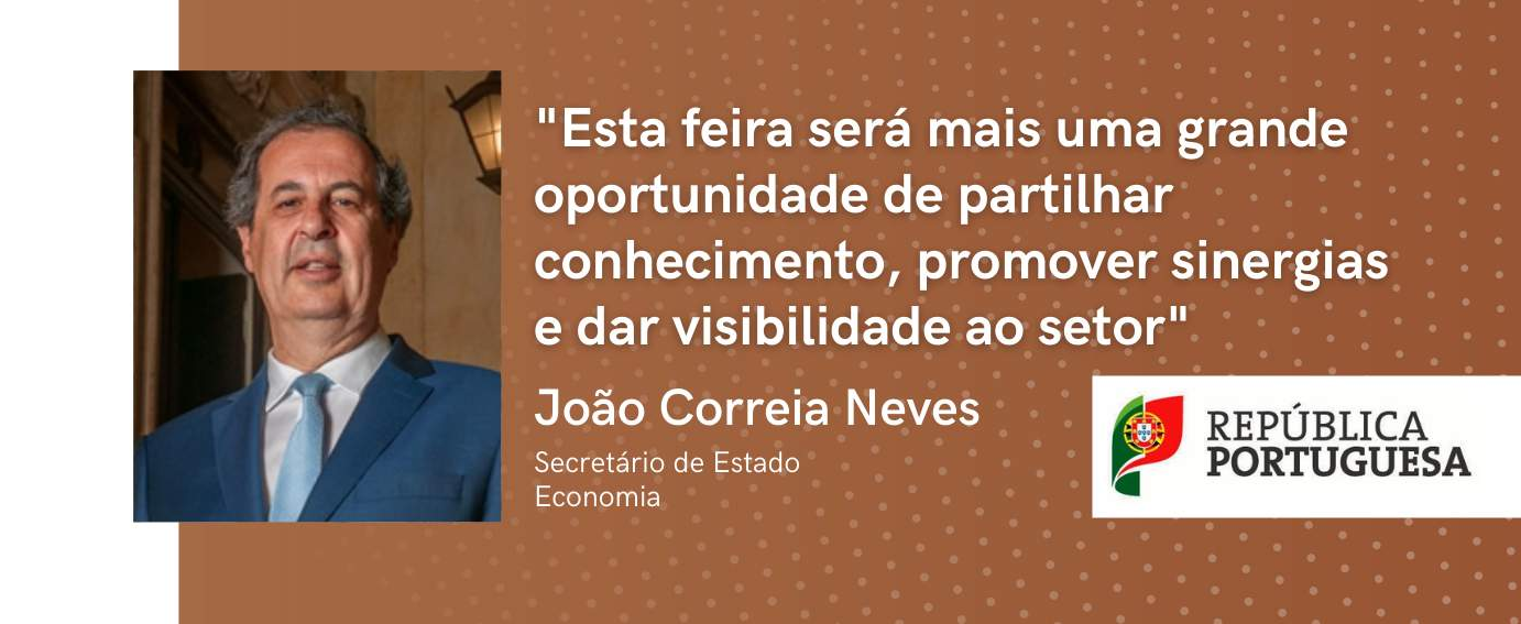 João Correia Neves, Secretario de Estado de Economía: "La calidad de la materia prima y el conocimiento histórico nacional son las bases del éxito de esta industria y de su afirmación global".