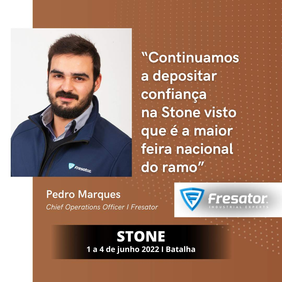 Fresator: "Seguimos confiando en STONE porque es la mayor feria nacional del sector".