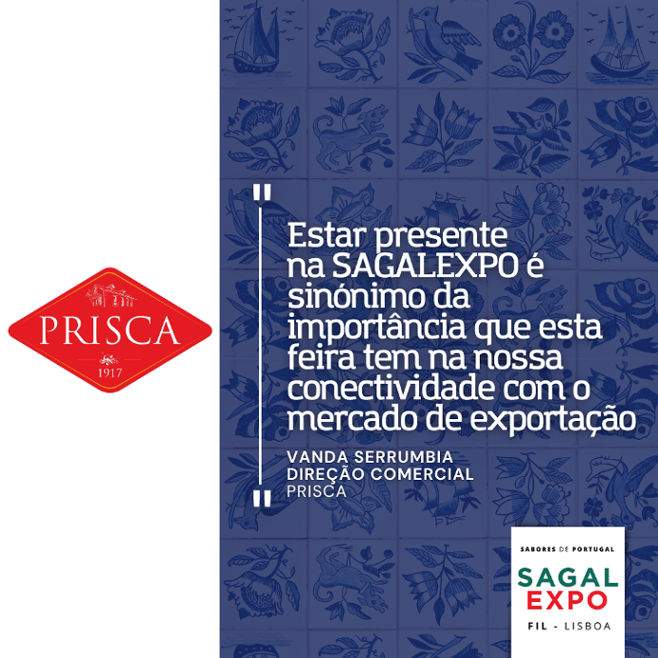 Prisca: "Estar presente na SAGALEXPO é sinónimo da importância que esta feira tem na nossa conectividade com o mercado de exportação”