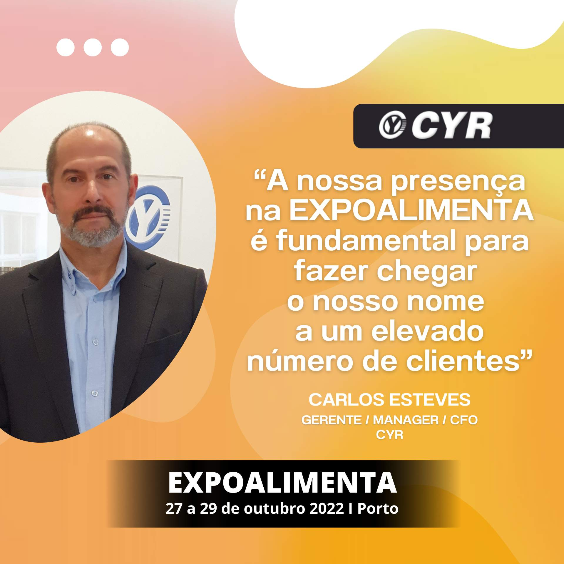 CYR: "Nuestra presencia en EXPOALIMENTA es fundamental para dar a conocer nuestro nombre a un gran número de clientes".