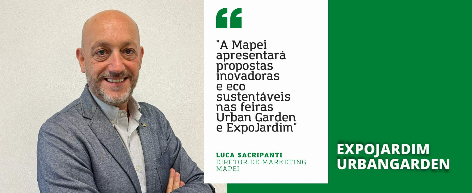 Mapei: “Iremos apresentar propostas inovadoras e eco sustentáveis nas feiras Urban Garden e ExpoJardim"