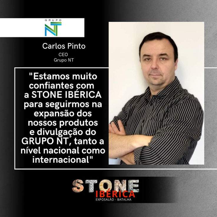 Grupo NT : "Nous sommes très confiants dans la capacité de STONE IBÉRICA à continuer à développer nos produits et à promouvoir le Grupo NT, tant au niveau national qu'international".