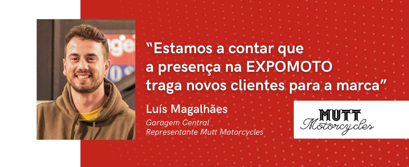 Mutt Motorcycles (Garagem Central): "We are counting on the presence in EXPOMOTO to bring new clients to the brand"
