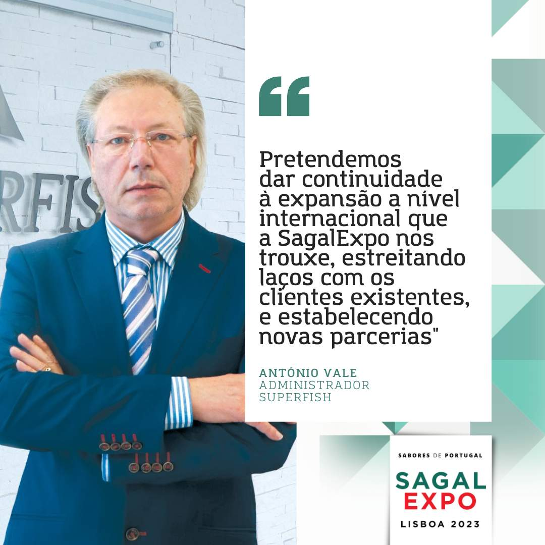 Superfish: “Pretendemos dar continuidade à expansão a nível internacional que a SagalExpo nos trouxe, estreitando laços com os clientes existentes, e estabelecendo novas parcerias”