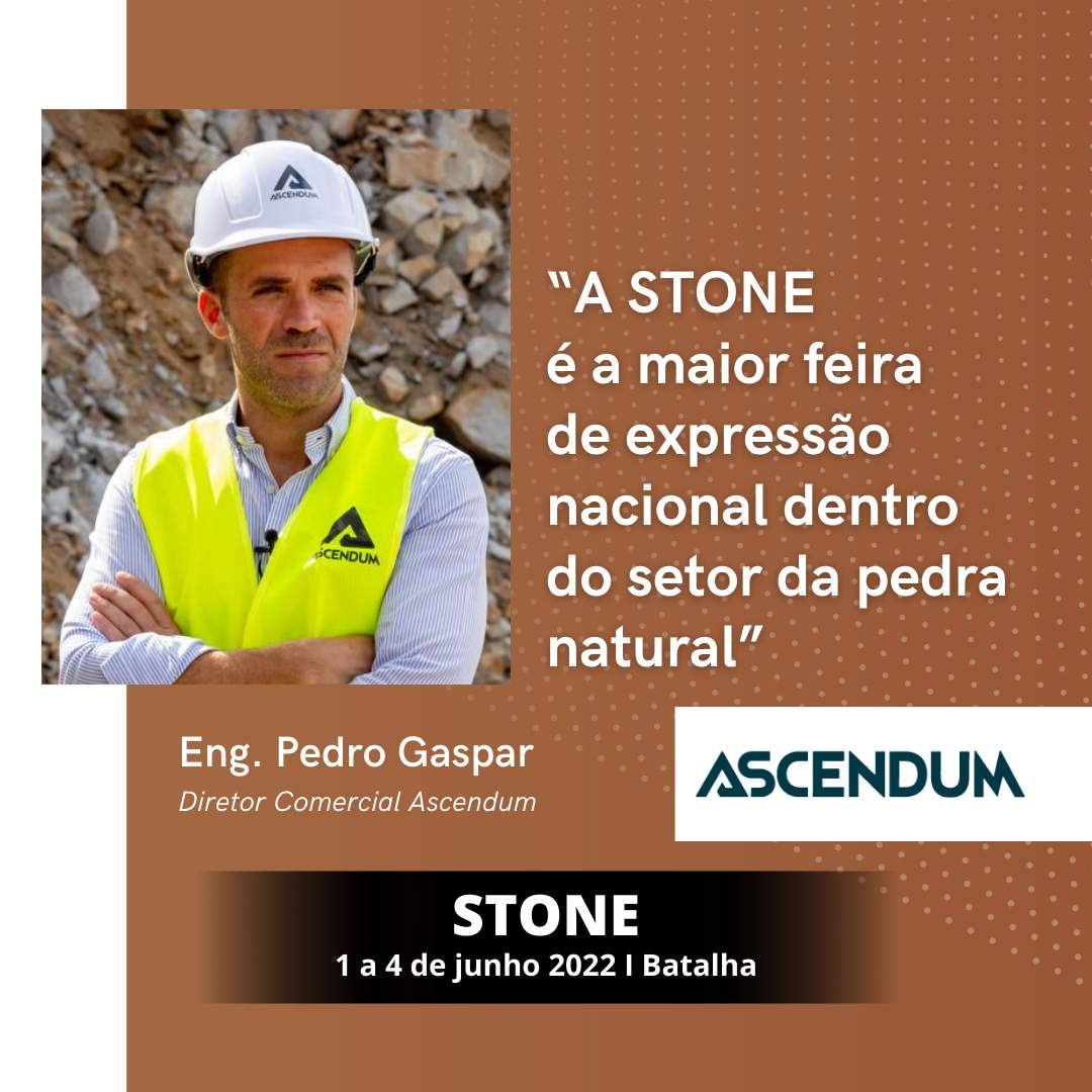 Ascendum : "STONE est la plus grande foire d'expression nationale dans le secteur de la pierre naturelle".