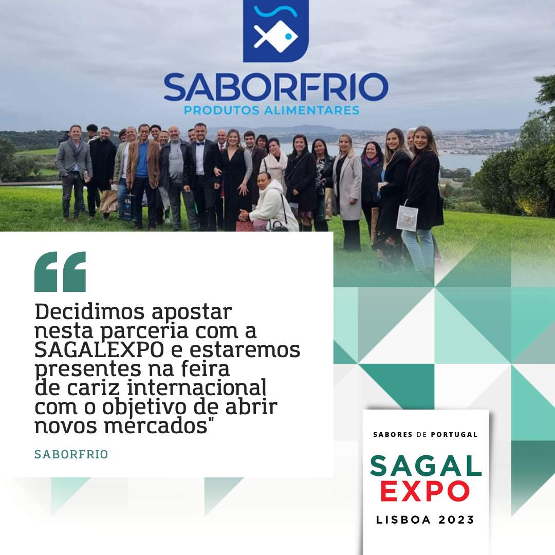 SaborFrio: "We decided to bet on this partnership with SAGAL EXPO and we will be present at the international fair in order to open new markets".