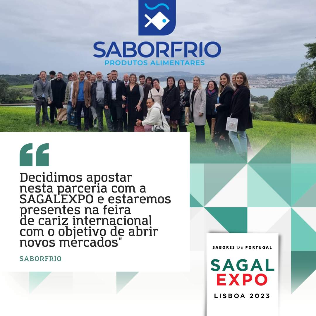 SaborFrio: “Decidimos apostar nesta parceria com a SAGAL EXPO e estaremos presentes na feira de cariz internacional com o objetivo de abrir novos mercados”