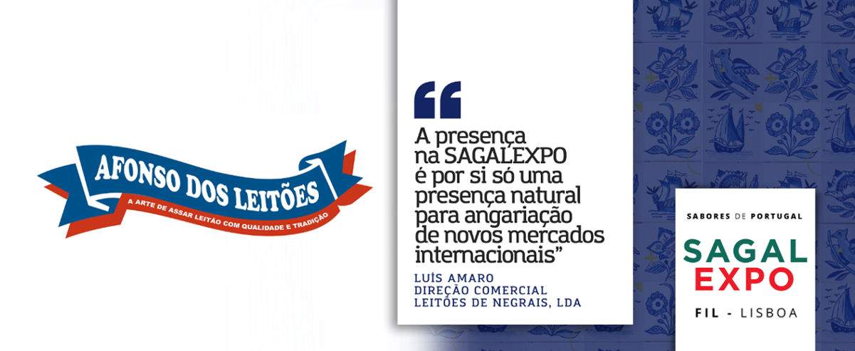 Afonso dos Leitões: "Asistir a SAGALEXPO es en sí mismo una forma natural de atraer nuevos mercados internacionales"